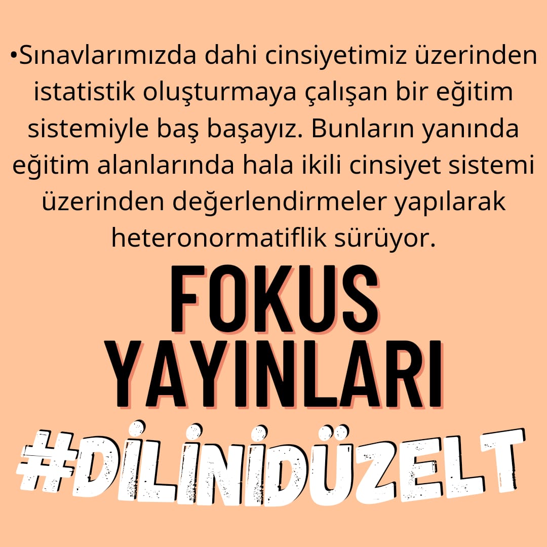 Sınav optikleriyle, ders kitaplarıyla cinsiyet üzerinden istatistik elde edilmeye çalışılıyor. Eğitimin cinsiyetçi olmasının yanında ikili cinsiyet sistemi üzerinden değerlendirmeler yapılıyor. Tüm sıra arkadaşlarımızı Fokus yayınlarını boykota çağırıyoruz.