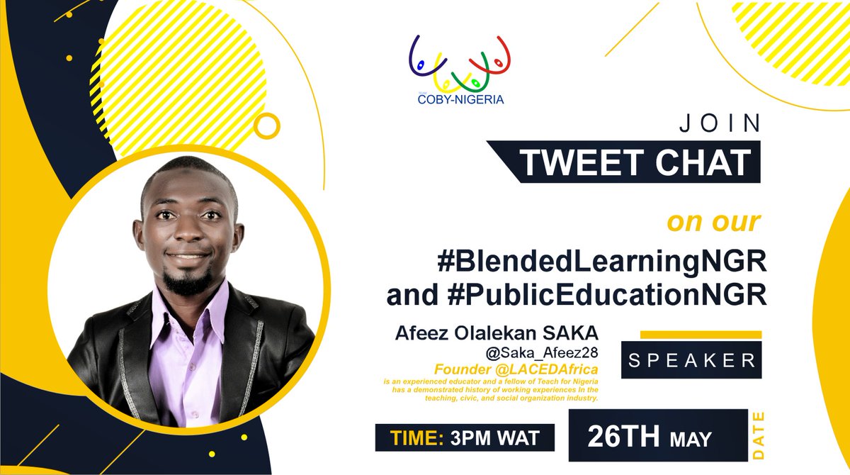 teamcobynigeria's tweet photo. Afeez Olalekan SAKA, @Saka_Afeez28, a @UN  @theirworld, @TeachSDGs &amp;  @WorldLiteracy Ambassador and a fellow of @Teach4Nigeria is an educator with a history of working experiences.

Join him on our #PublicEducationNgr #BlendedLearningNgr tweet chat.

26th May, 2021 @3pm WAT https://t.co/Aq4f6P6AD3