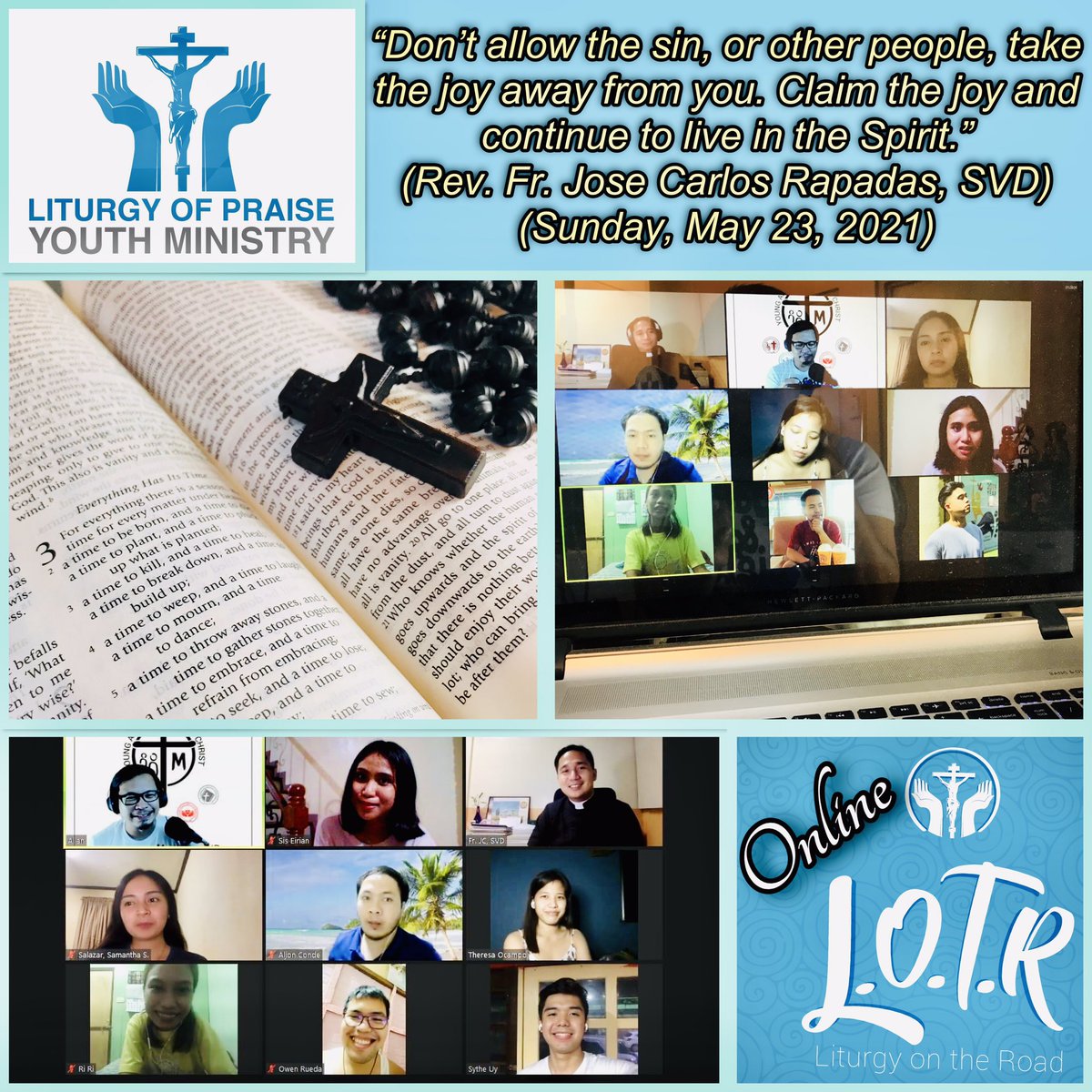 YACmomqpm's tweet photo. #LPYM's - L. O. T. R. (Liturgy On The Road - Online) via ZOOM online app. (Sunday, May 23, 2021) Live at our Facebook Fan Pages/ FB sub Group Pages and Premiered in our YouTube Channels.
Bible Life Leader:
-Rev. Fr. Jose Carlos F. Rapadas, SVD
(Missionary to Bolivia)
#YAC https://t.co/Mxpe8TCDK7