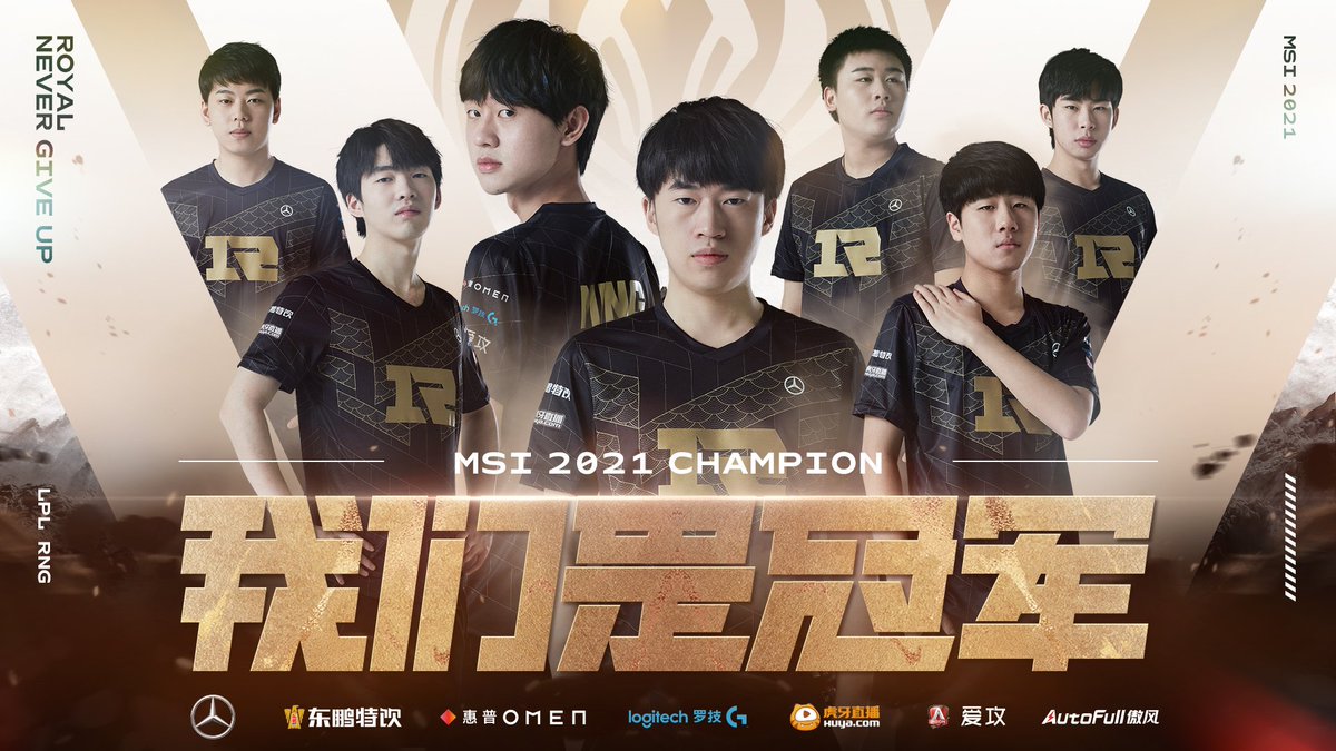 BACK ON TOP. ROYAL NEVER GIVE UP ARE YOUR #MSI2021 CHAMPIONS! #RNGWIN