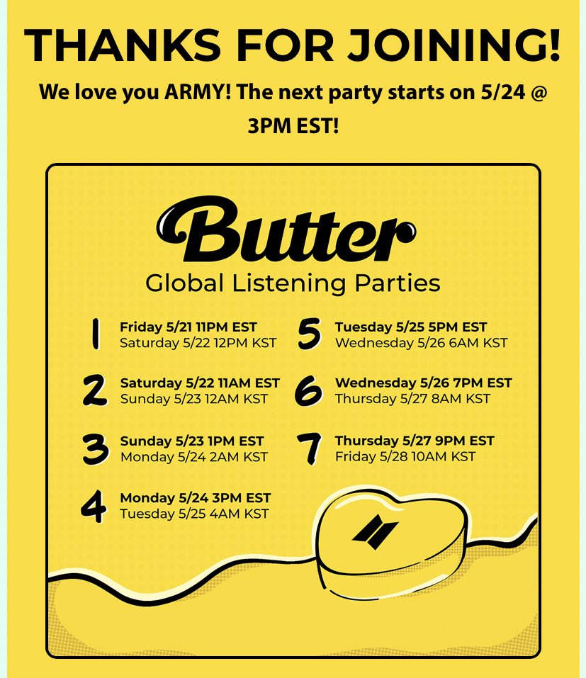BANGTANSG's tweet photo. [ 🎶] BTS - GLOBAL LISTENING PARTIES #3

The end of Listening Party #3 ! Get some sleep now! Next stop #BBMAs at 8AM today! Tune in to next Listening Party #4 on Tuesday 25/5 3AM SGT! 😆😜

See you guys on Tuesay 😉💛

#BTS #BTSARMY #BTS_Butter 
#GlobalStreamingParty @BTS_twt https://t.co/uSaqyPcFIM