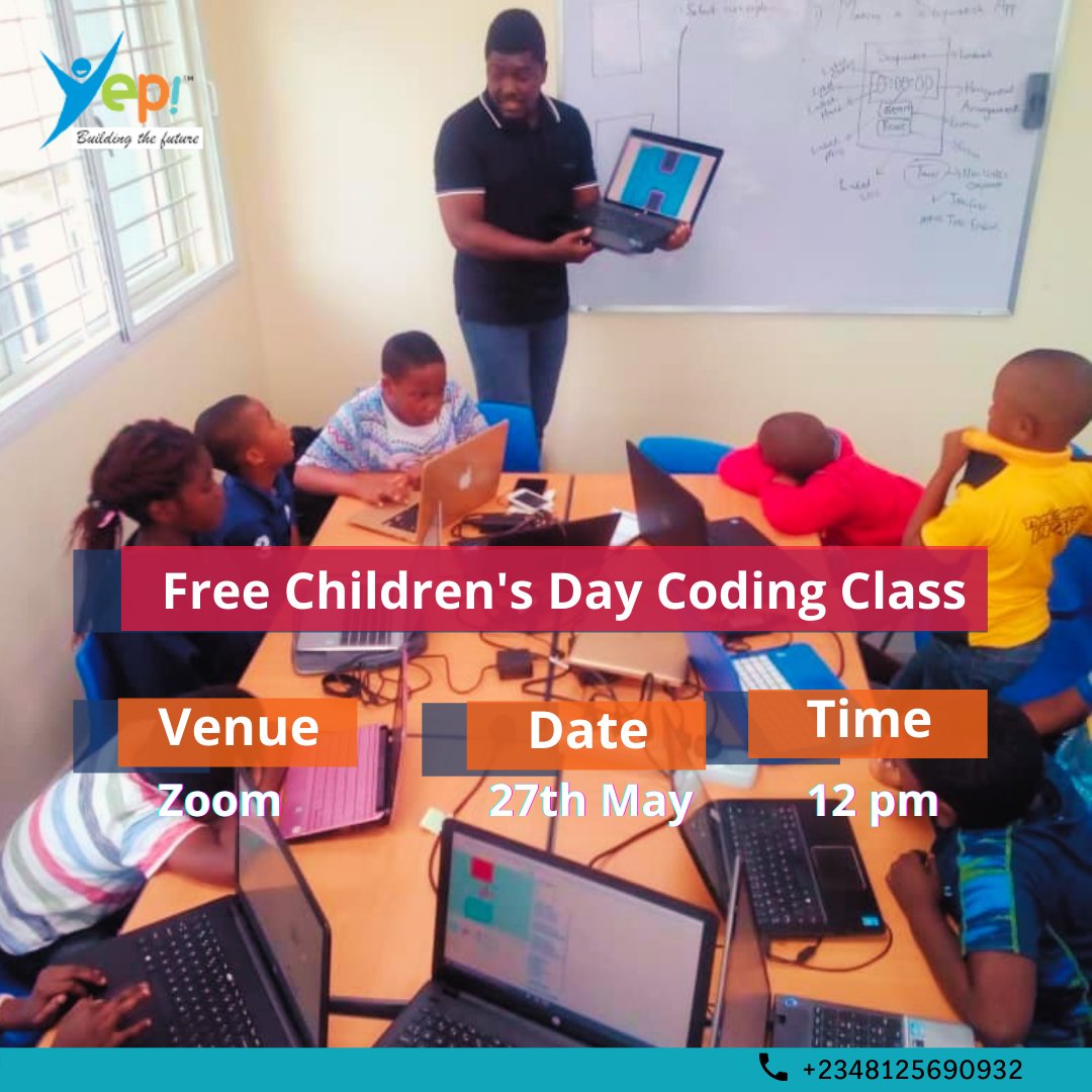 yepworldwide's tweet image. In honour of #childrensday, we will be offering a 1-day free virtual coding class. 🙂
👉 Click bit.ly/YEPFreeClass to fill the form and secure your seat now.
⛔ Only 1 child per parent allowed please, to make room for others.
#YEP #Freecodingclass #Nigeria