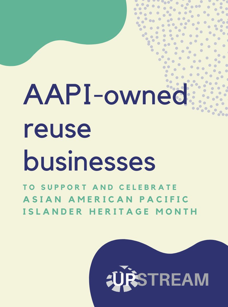 upstream_org's tweet photo. May is Asian American Pacific Islander (AAPI) Heritage Month, so we're featuring 3 awesome AAPI-owned #reuse businesses. 🌿 Check out the inspiring #AAPI women leading @blueland, Baggu &amp; Aplat, + learn more about their reusable products. https://t.co/w79fJW04GS