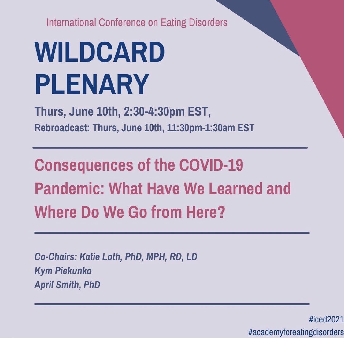 aedweb's tweet photo. #COVID19 has disrupted the way our global community needs to respond to the needs of people with an #EatingDisorder. This #ICED2021, in our #WildcardPlenary we will be exploring the consequences of the pandemic, and where we go next. #AcademyForEatingDisorders https://t.co/wrKtXyq1iz