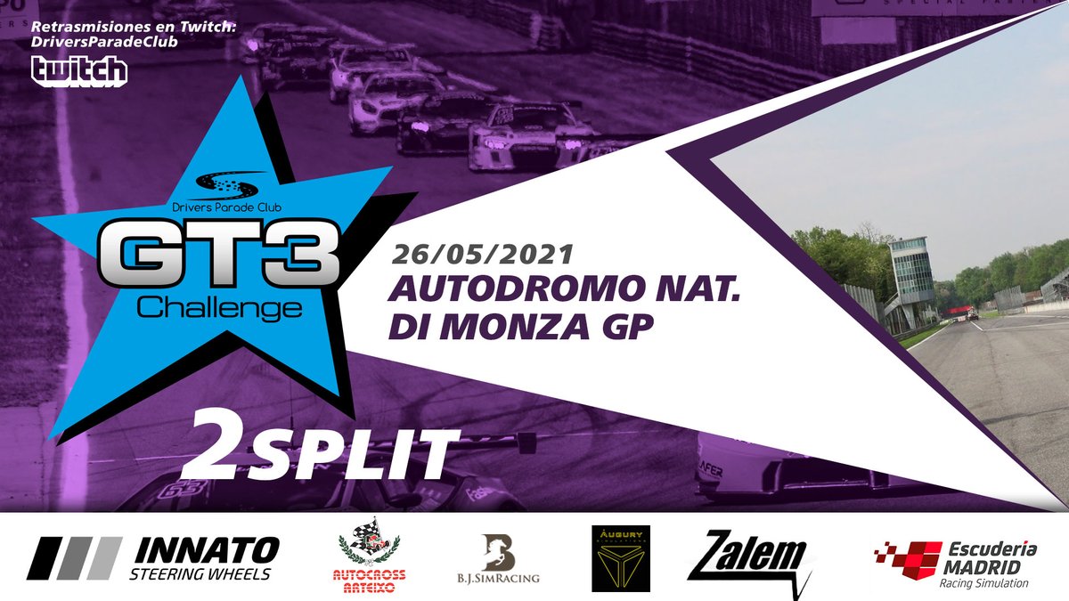 🏆GT3 CHALLENGE🏆

🥈SPLIT 2🥈

¡Tercera carrera de la semana! Llega el Split 2 de nuestra #GT3Challenge.

📍Monza
⏰22:10h (Hora de Madrid)
📺Retransmisión oficial: twitch.tv/driversparadec…
⌚️Live Timing: livedpc.noflyarea.es

¡TE ESPERAMOS!