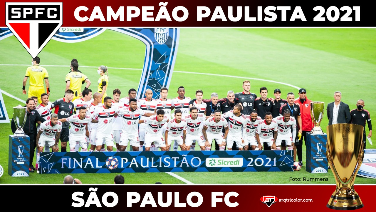 SÃO PAULO CAMPEÃO PAULISTA 2021 🇾🇪 - São Paulo Minha Paixão