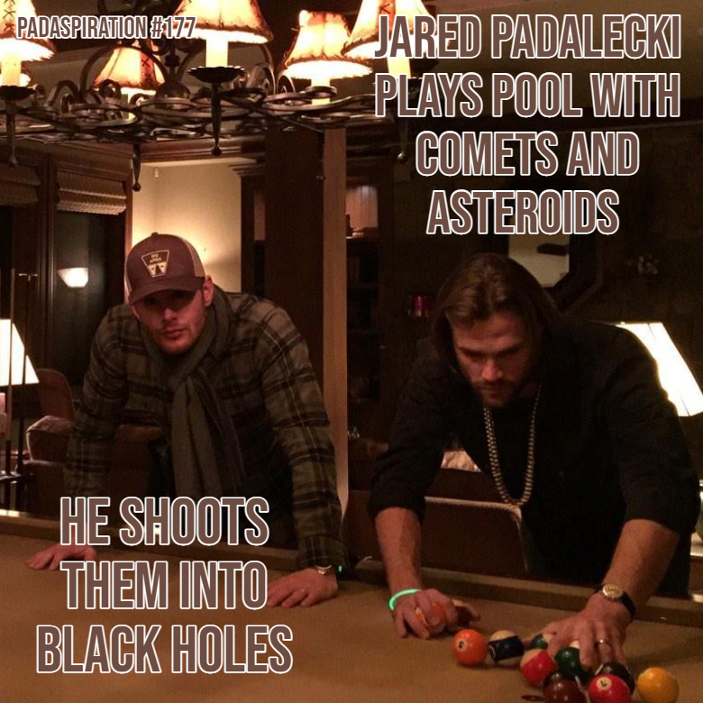 Franki3W's tweet photo. #PadaSpiration #177
#JaredPadalecki plays pool with comets and asteroids. He shoots them into black holes.
#Walker #WalkerFamily #SPNFamily #AKF #Inspiration #SPNWalkerFamily #Motivation @jarpad #ShootingPool #PadaPool #GameOfPool #8BallPool #BlackHoles #Comets #Asteroids https://t.co/Q8wLEvsUlz