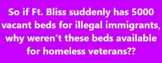 Ft. Bliss suddenly has beds for 5,000 illegal immigrants.  
Why aren't these beds available for HOMELESS VETERANS.
🇺🇸
Support Veterans
I Follow Back