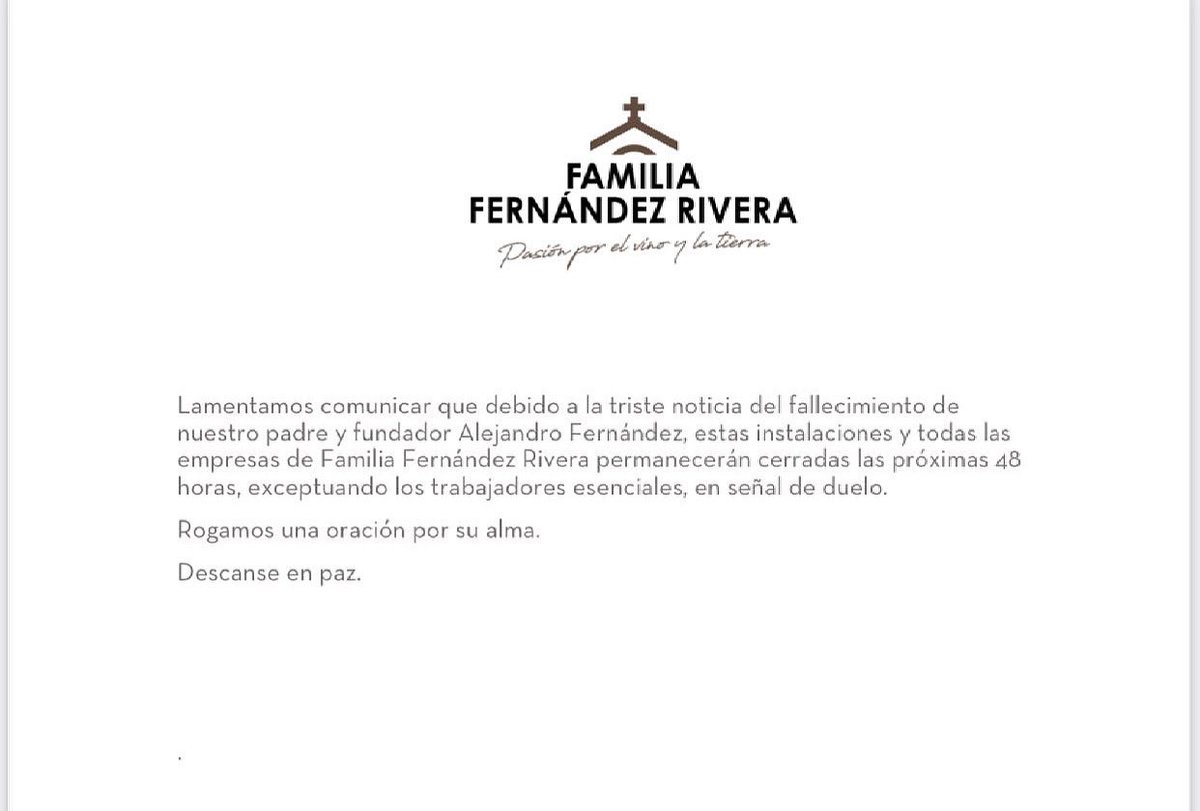 BodegasFFR's tweet photo. Lamentamos comunicar que debido al fallecimiento de nuestro fundador Alejandro Fernández, todas las empresas de FFR permanecerán cerradas las próximas 48 horas, excepto los trabajadores esenciales, en señal de duelo.
Rogamos una oración por su alma. Descanse en paz. https://t.co/sHZ7zckuvY