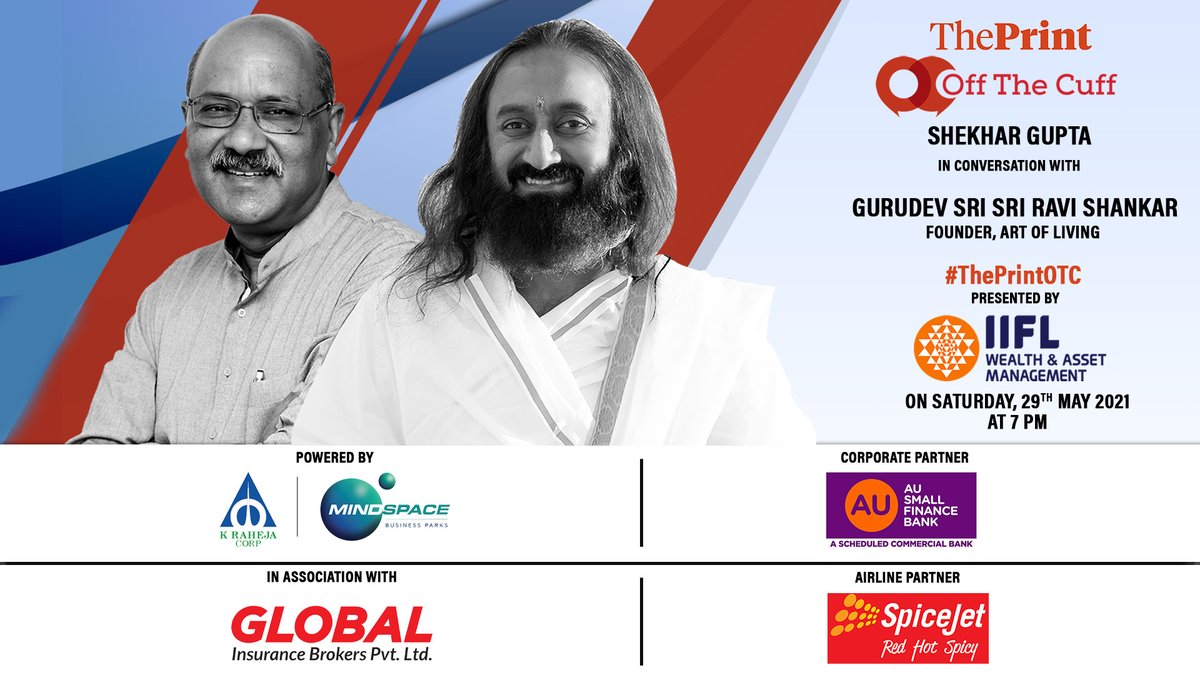 ThePrintIndia's tweet photo. Our guest at the next edition of #ThePrintOTC is Gurudev Sri Sri Ravi Shankar @SriSri, Founder, Art of Living. Watch him in conversation with @ShekharGupta on 29 May, 7pm.

Our partners: @IIFLWEALTH, @mindspace_parks, @aubankindia, @globinsure, @flyspicejet https://t.co/MUP13wacxM