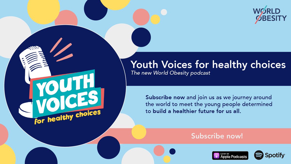 WorldObesity's tweet photo. All episodes of our podcast, 'Youth Voices for Healthy Choices', are available! 🎉

Listen in as we explore some of the challenges and solutions when addressing obesity, as told by young people all around the world.

➡️ https://t.co/51xbc0PbzG https://t.co/fmPV37G7Ap