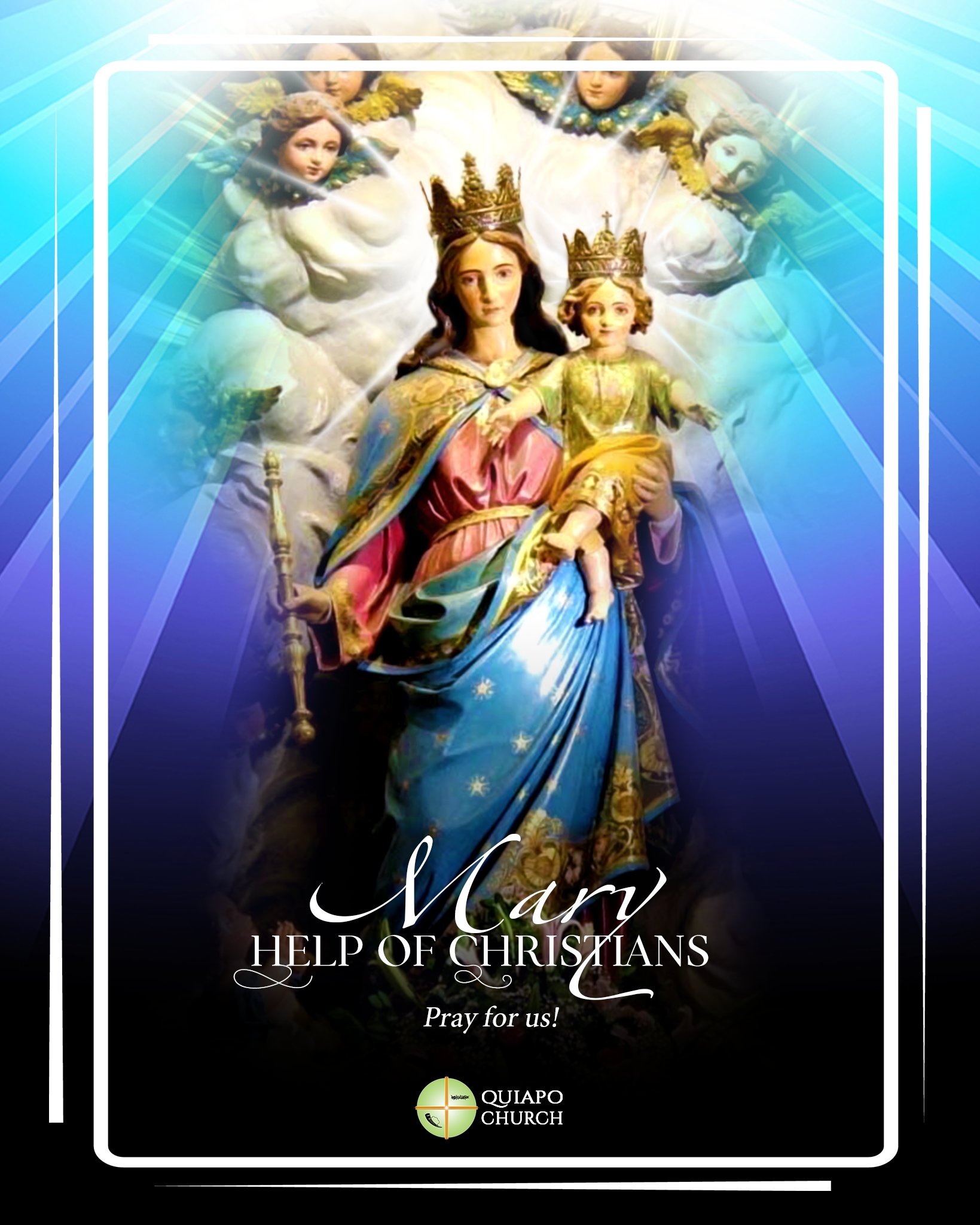 Quiapo Church on Twitter "MARY, HELP OF CHRISTIANS 24 MAY 24; Feast Day DonBosco