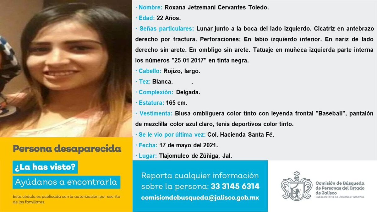 ZonaDocs's tweet photo. #Desaparecida 
Roxana Jetzemani Cervantes Toledo, 22 años, fue desaparecida el 17 de mayo de 2021 en la colonia Hacienda Santa Fe en #Tlajomulco, #Jalisco.

Si tienes información llama o escribe al 33 1514 5422 https://t.co/EfxTeKjJLa
