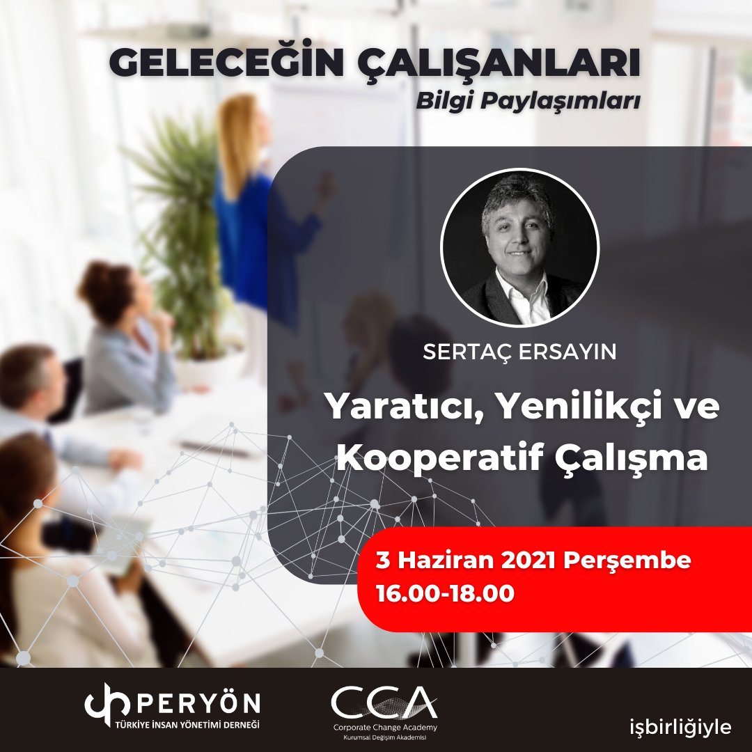 cca_kda's tweet photo. CCA ve PERYÖN işbirliği ile hazırlanan “ Geleceğin Çalışanları “ bilgi paylaşımları "Yaratıcı, Yenilikçi Kooperatif Çalışma" başlığı altında devam ediyor. 
Detaylı bilgi ve kayıt için:
https://t.co/FQCjVTIsir 
@PERYONMERKEZ @sertacersayin #geleceğinçalışanları https://t.co/62WrhzJfEU