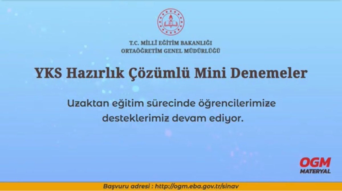 Sevgili Öğrencilerimiz
Ortaöğretim Genel Müdürlüğümüz tarafından  hazırlanan
2021 YKS Hazırlık Çözümlü
Mini Denemeler 👇

Başvuru ve Sınava Giriş:

📎  ogm.eba.gov.tr/sinav

<a href="/CoskunESEN57/">Coşkun ESEN</a> <a href="/samsunmem/">Samsun İl Milli Eğitim Müdürlüğü</a> <a href="/Orbuyuk55/">Orhan Büyük</a> <a href="/ismailuzun555/">İsmail Uzun</a> <a href="/selimkurtogluu/">Selim Kurtoğlu</a> <a href="/MaarifHareket/">MaarifHareketi🇹🇷</a>