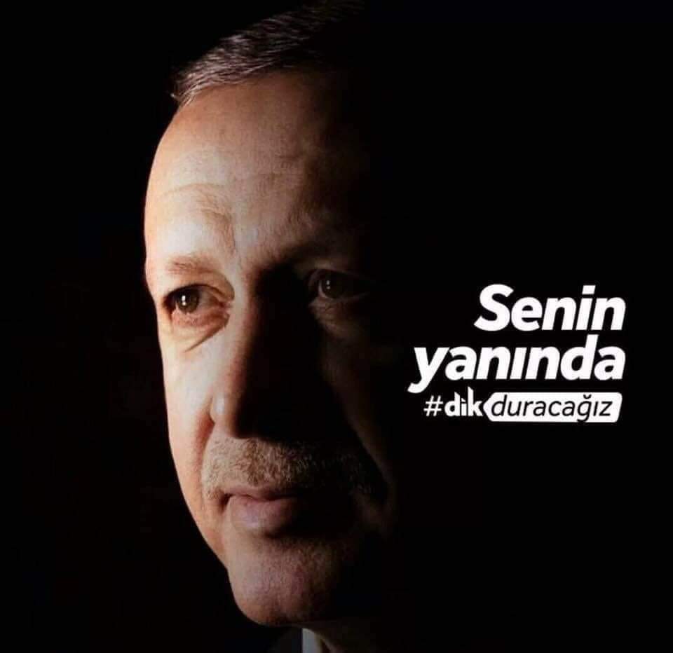#ErdoganlaBirlikteyiz