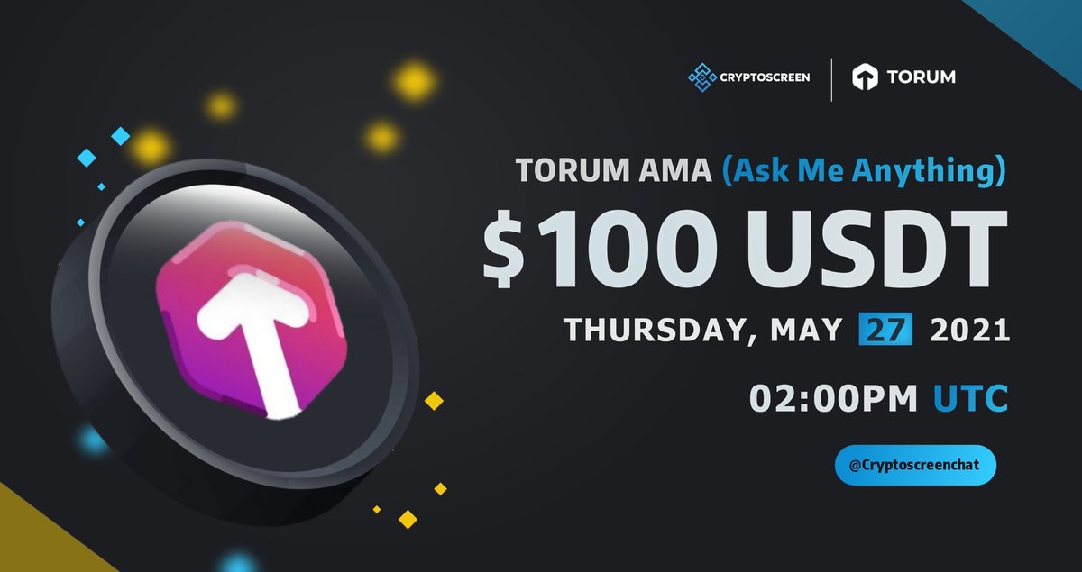 Coinstages's tweet photo. We will hold an AMA With @torum_official

On the 27th May 2021 at 02:00pm UTC in the Cryptoscreen Community.

The reward pool $100 USDT
For 5 Best questions and 5 Free asking.

#Rules
1. Follow @Cryptoscreen_en &amp; @torum_official
2. Like ,retweet &amp; comment your question. https://t.co/u9B93XlLgH