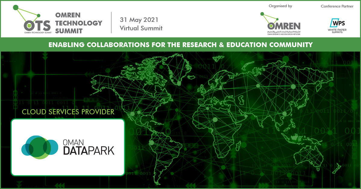 We are pleased to announce Oman Data Park participating as a Title Sponsor - Cloud Services Provider at OTS - OMREN Technology Summit, taking place on 31 May 2021. 
#Research #Education #technology #HigherEducation
Register to attend: ots.om