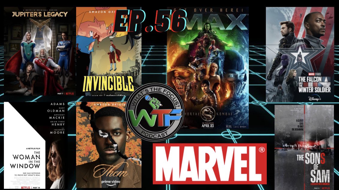 WhatsTheFocus's tweet photo. #Podcast WTF Ep.56
#MortalKombat #TheFalconAndTheWinterSoldier
#Netflix Originals #TheWomanInTheWindow #TheSonsOfSam & #JupitersLegacy
#AmazonPrimeVideo Originals #Invincible and #Them
Listen here https://t.co/7IQpOo8ijr or #ApplePodcasts #Spotify #PodernFamily #PodcastHQ https://t.co/PVS5M98X8N