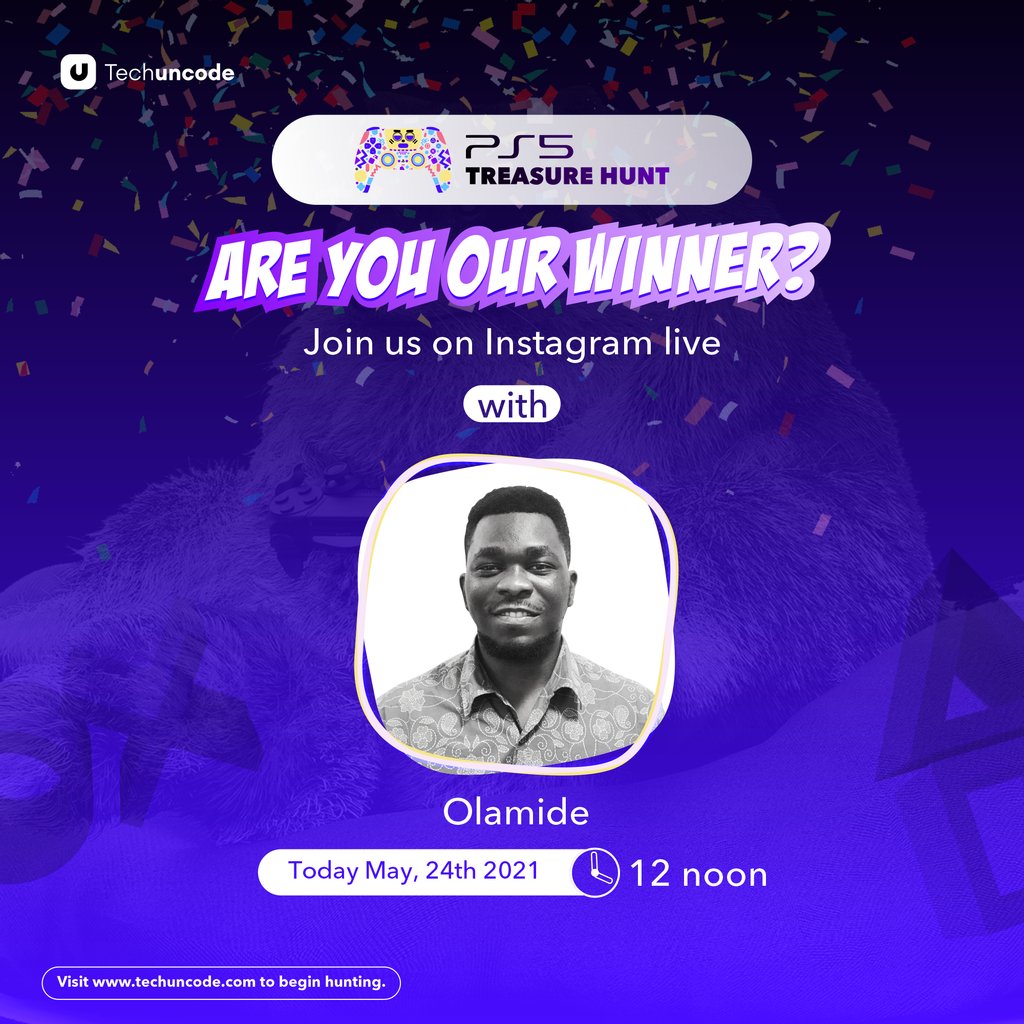techuncode's tweet photo. It's been fun dropping those hints and expos for you to go treasure hunting on our webpages π.
Join us today at 12 noon on Instagram live with @mideonwuka as we carry out a raffle draw to decide the winner of the PS5.
See you then.
#Techuncode #TechuncodePS5Hunt #PS5Giveaway https://t.co/f878bXzRhy