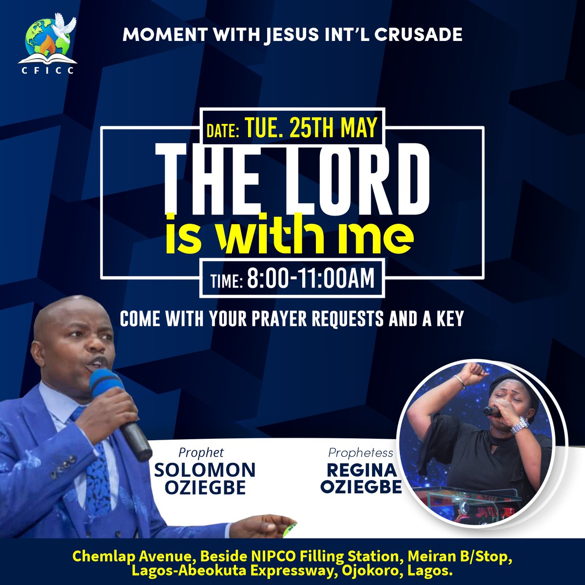 CFICC_NG's tweet photo. Join us tomorrow for Moment with Jesus International crusade titled: The Lord is with Me! Come with your friends and family.
#CFICCService #AmazingGrace21 https://t.co/of4KBBkjej