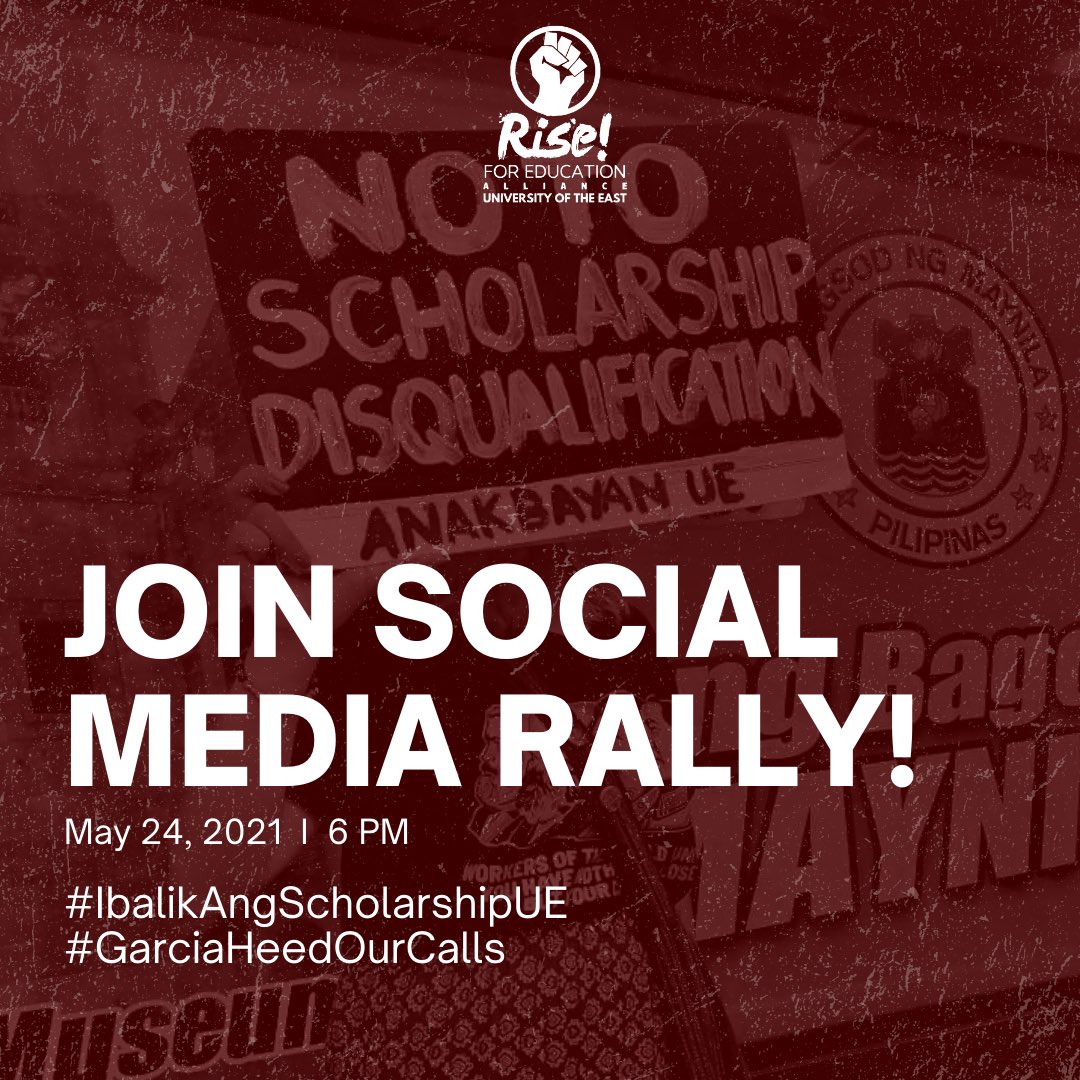 r4eUE's tweet photo. Scholarship disqualification? Surcharge? Anti-student policies? Sa UE lang yan!

Join the UE Warriors fight for their academic scholarship disqualification! 

When: May 24, 2021
Time: 6 PM 

#IbalikAngScholarshipUE
#GarciaHeedOurCalls https://t.co/VdkZQCmpkB