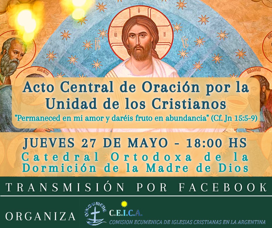 EpiscopadoArg's tweet photo. Este jueves 27 de mayo a las 18 hs., desde la Comisión Ecuménica de Iglesias Cristianas en la Argentina, compartimos el acto de Oración por la Unidad de los Cristianos.

#CEICA #CEA https://t.co/i8WMaUJOk0