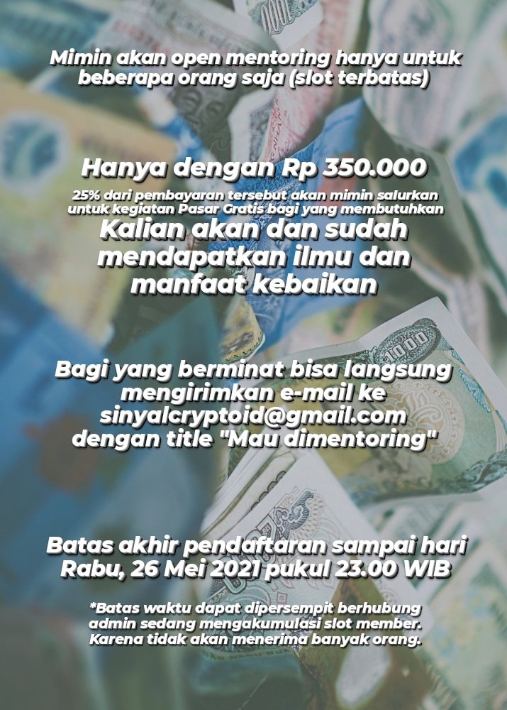 sinyal_crypto's tweet photo. Halo sobatsinyal, mimin open mentoring bagi kalian yang ingin belajar apa itu cryptrocurrency, trading, investasi, bagaimana cara trading yang benar, tips dan trik profit, dan masih banyak lagi. Welcome! https://t.co/nwjIvaZHIf