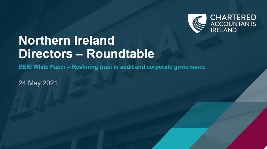 @CharteredAccIrl with @ChartAccsUlster Business Committee, held a roundtable discussion with #Directors in #NorthernIreland on UK Government proposals to restore trust in #audit & #corporategovernance. Many thanks to all who [anonymously] participated. @zmhduffy @JohnMathers20