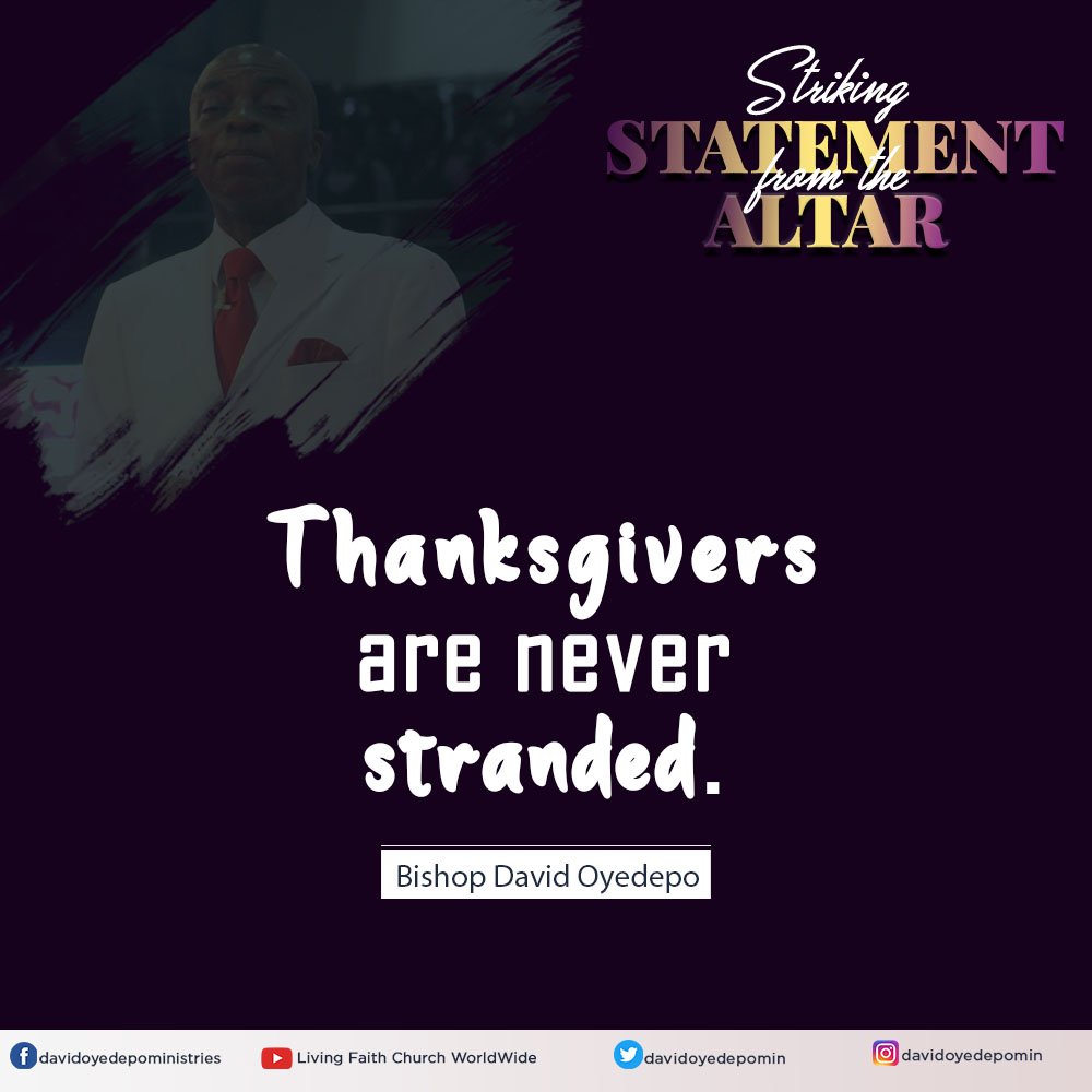 WinnersWLD's tweet photo. Thanksgivers are never stranded; they can’t lack the way out with a lifestyle of thanksgiving. https://t.co/LltOiT6LTB