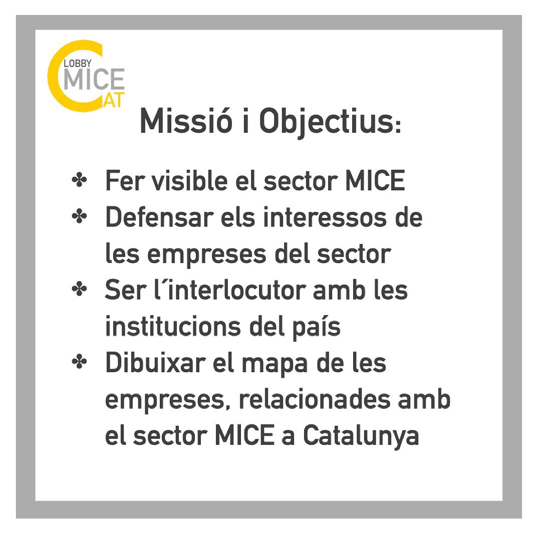 Los objetivos del #LobbyMiceCat
✅Dar visibilidad al sector MICE
✅Defender los intereses de las empresas del sector MICE
✅Ser el interlocutor con las instituciones del país
✅Dibujar el mapa de las empresas relacionadas del sector MICE en Catalunya
¡Apúntate! info@lobbymice.cat