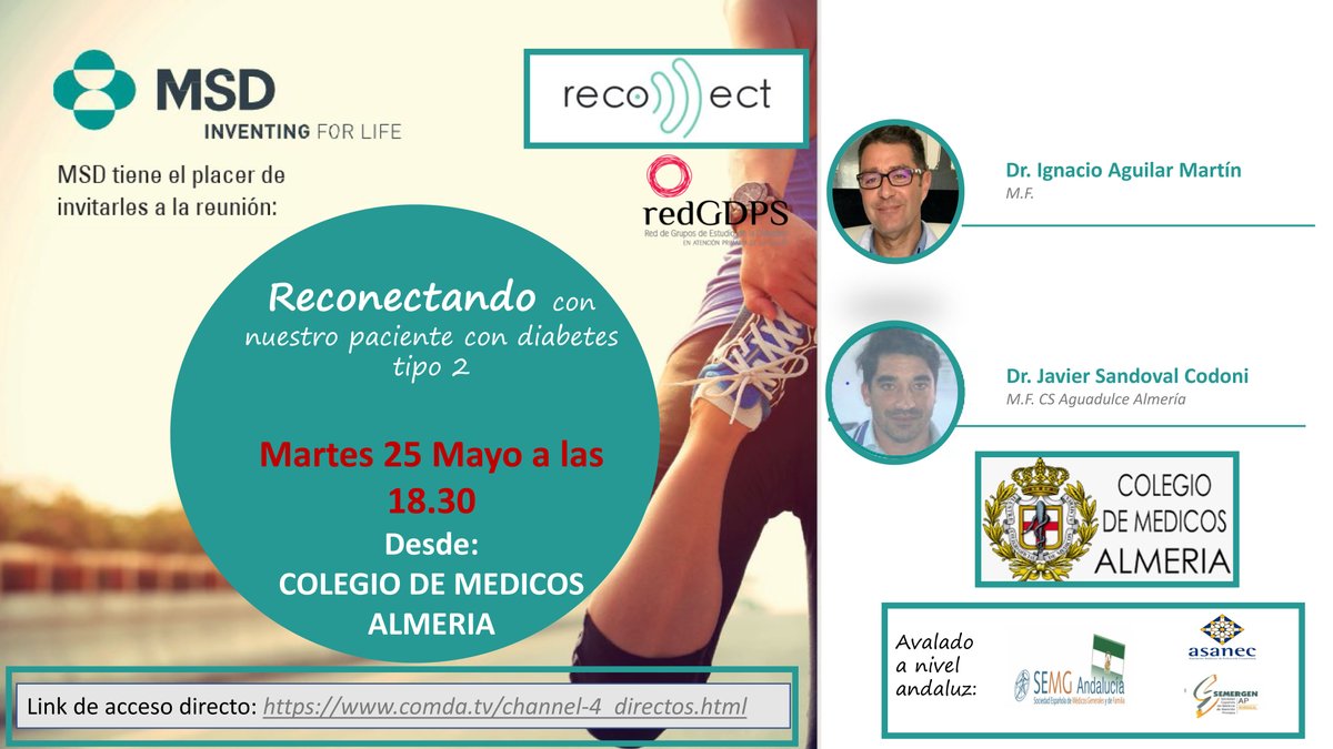 semgandalucia's tweet photo. Mañana, 🗓️25 de mayo, se celebrará la primera reunión del #ProyectoRECONNECT en Almería, con la participación de el Dr. @Ignacioagui1969  y el Dr. @javisandovalc 
➡️ Accede desde la plataforma #ComdaTV 

#ReconectaDM2 #DM2 #FormaciónOnlineSEMGAndalucía  #AtenciónPrimaria #MSD https://t.co/El34qx06Ew