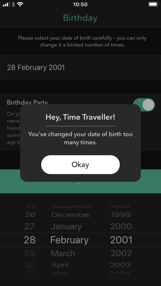 Snapchat Support On Twitter Hey Your Birthday Can Only Be Edited A Limited Number Of Times Once You Reach The Limit You Ll Be Unable To Change It