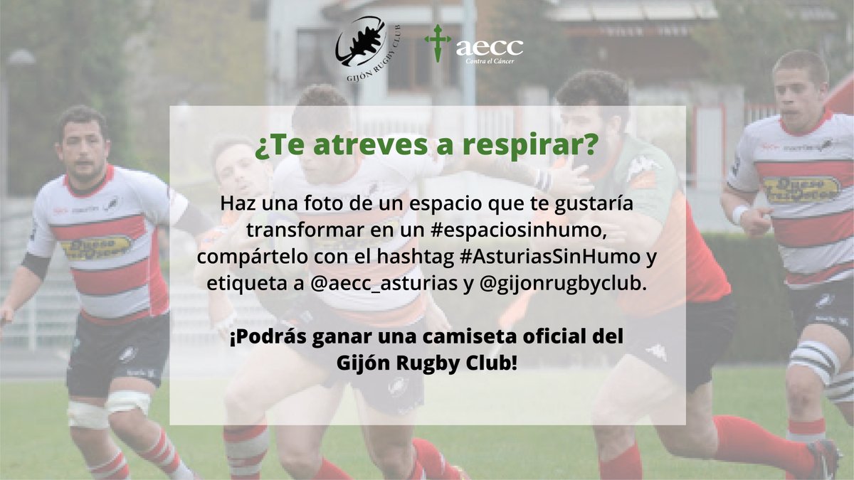 ContraCancerAST's tweet photo. ¡RECUERDA! ¡Súmate al reto #AtréveteARespirar y consigue la camiseta del Gijón Rugby Club!
Comparte una foto de un lugar que quieres que se convierta en #espaciosinhumo.
Etiqueta a @Gijonrugbyclub y a @aecc_asturias, con el hashtag #AsturiasSinhumo.
Porque #SinHumoSoloSumo https://t.co/9CmpqzrhtE