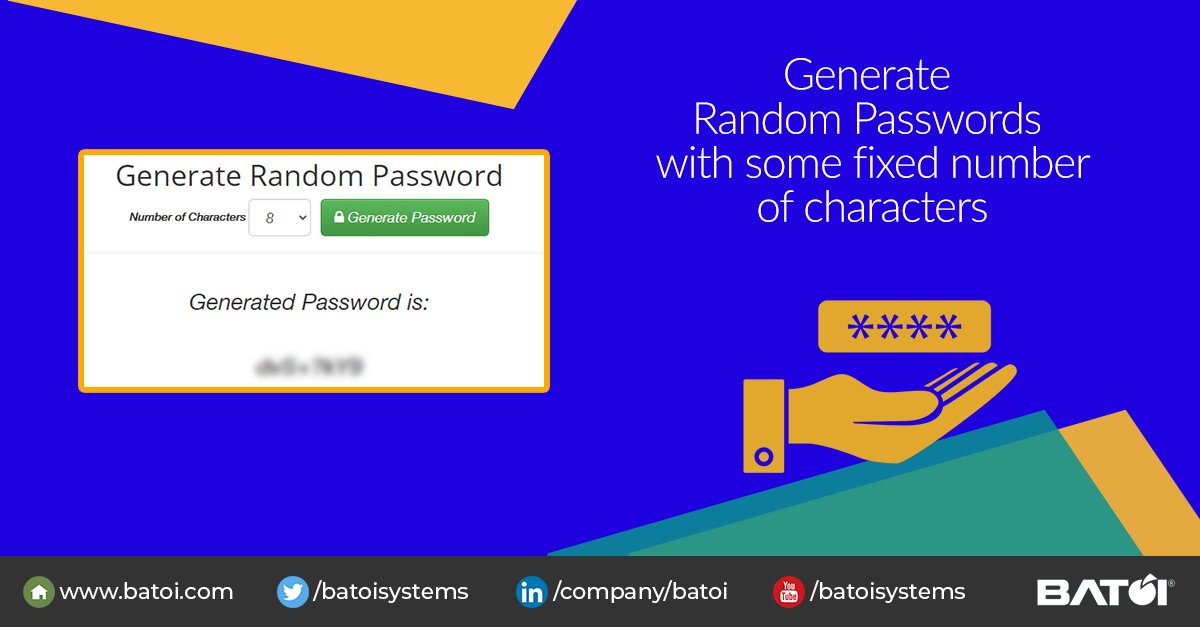 batoisystems's tweet image. Generate #RandomPasswords with some fixed number of characters at bit.ly/3bPsCb0
#batoi #generatepassword #generaterandompassword