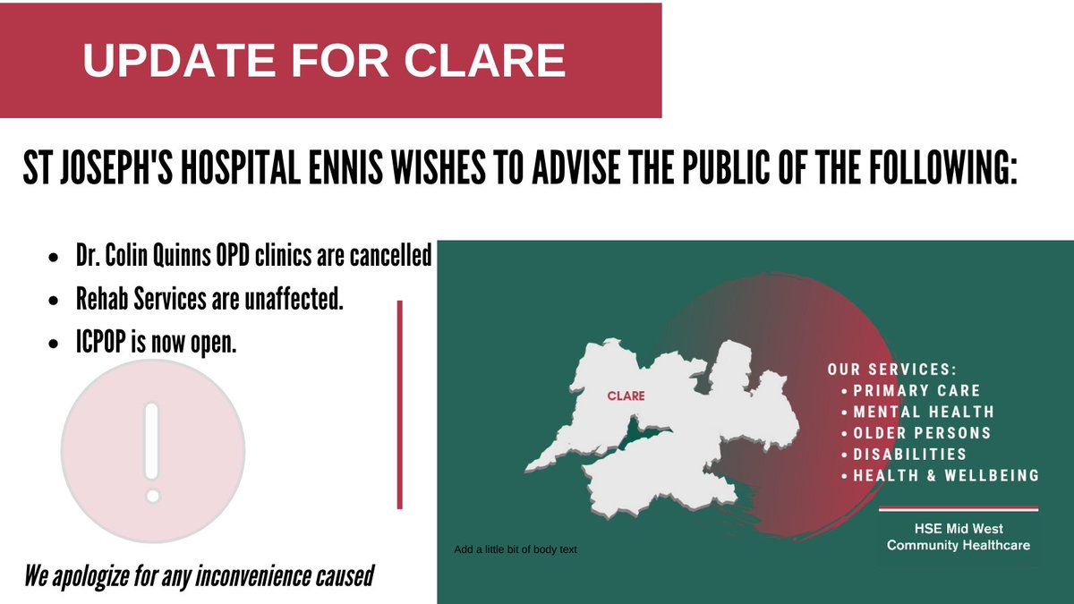 📣 St. Joseph's Hospital Ennis wishes to advise the public of the following:
❌Dr. Colin Quinns OPD clinics are cancelled.
✅ Rehab services are unaffected.
✅ICPOP is now open

Apologies for any inconvenience caused.