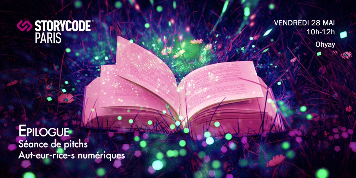 StorycodeFR's tweet image. Rendez-vous ce vendredi 28 mai à 10h pour l&apos;événement Epilogue en ligne Storycode Paris : session pitchs + flashback :) Inscriptions par ici 👉eventbrite.fr/e/billets-stor…