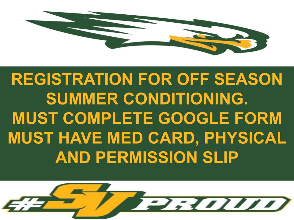 Interested in off season conditioning in preparation for the 2021-2022 school year. Make sure to register using this link. This is for returning SV students.  Incoming 9th graders can complete the form, but are not cleared to workout until July 1st. forms.gle/obJhmXDhuVS3Ug…