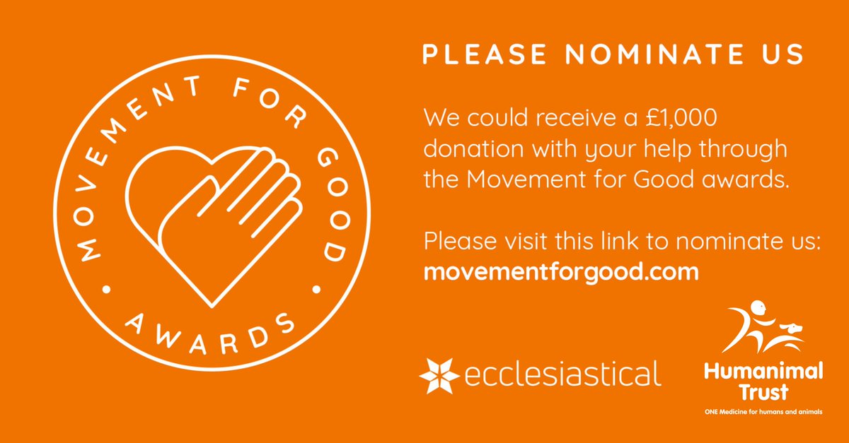 HumanimalTrust's tweet image. Please support us. Nominations are now open and your support could win us a £1,000 @Ecclesiastical Movement for Good award. Visit bit.ly/34bInEO and enter our details. Please share this with your
friends. Thanks for your support! #movementforgood #OneMedicine