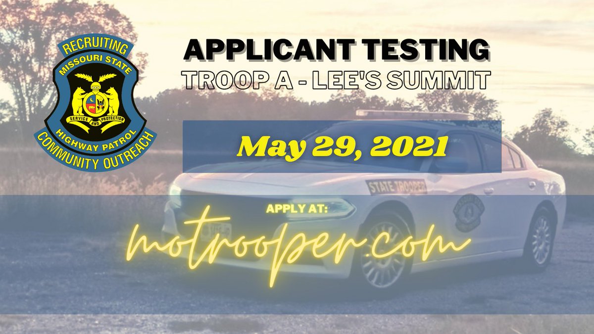 MSHPRecruiting's tweet photo. Interested in becoming a Trooper? Join us for testing on May 29th at the Troop A Headquarters in Lee's Summit. Visit https://t.co/5c8YPV8RST for more info and to apply. @MSHPTrooperA #ServiceAndProtection #MissouriJobs #KansasCity #PoliceJobs #Missouri #StateTrooper https://t.co/ZYjZAbFlJF