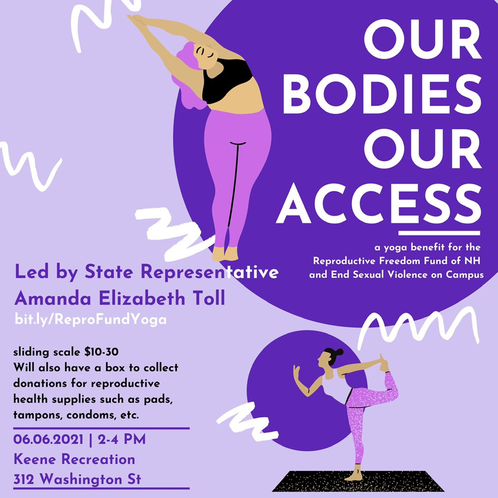 ReproFundNH's tweet photo. Join us for an afternoon of yoga (beginner friendly!) with Keene State Rep and yoga instructor Amanda Elizabeth Toll! Hear from local leaders about what's at stake with reproductive rights and how we can make tangible changes in our communities to help ensure access for all. 1/2 https://t.co/iWaacgzyjT