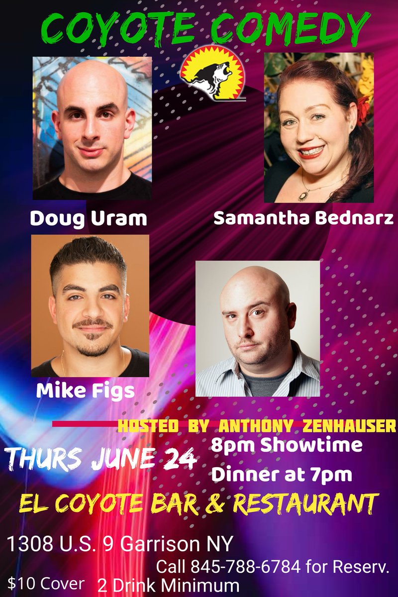 June 24th! We got <a href="/BednarzSamantha/">Samantha SJ Bednarz</a> <a href="/DougUram/">DougUram</a> and <a href="/ComicMikeFigs/">FIGGY</a> ! Its gonna be dinner and a Show! Doors open at 7pm! Show starts at 8! $10 cover!   #westchestercomedy #nycomedy #standupcomedy #coyotecomedy