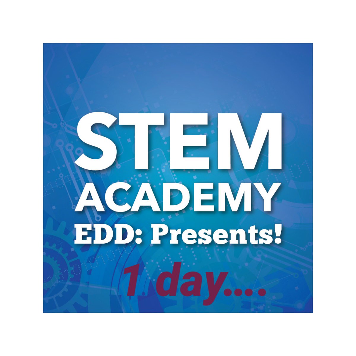 We’ve only got 1 day until our #EDDpresents - we are very excited! #STEMrocks
