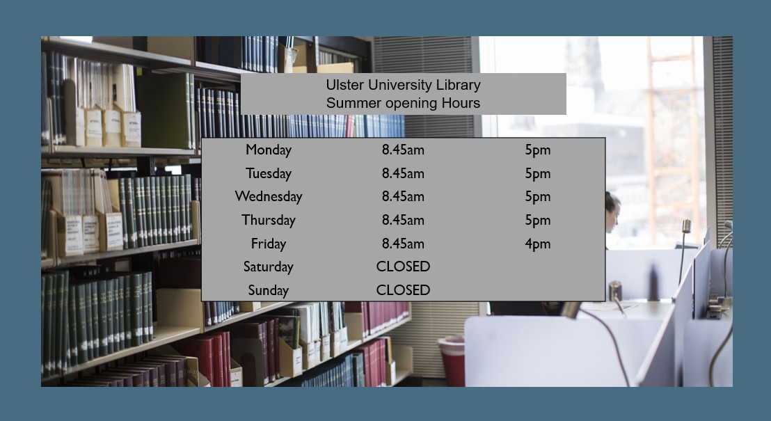 The Library summer opening hours begin this week.

Mon-Fri 8.45-5pm
Sat-Sun Closed

 For more details: ulster.ac.uk/library/about/…