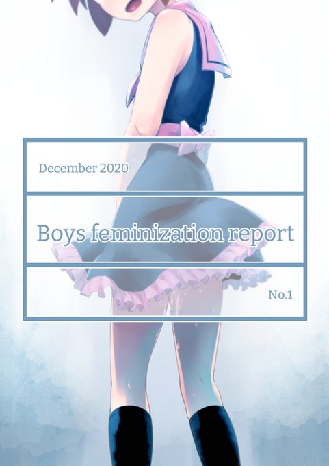 Boys feminization report No.1 | kana♂ https://t.co/qxa8G6JCTM 

The English translation version is now on sale!

This book is an English translation of what was released in December 2020.

【BOOTH】
https://t.co/GDO7H3lGay
【fantia】
https://t.co/lb1KkYX1qV 