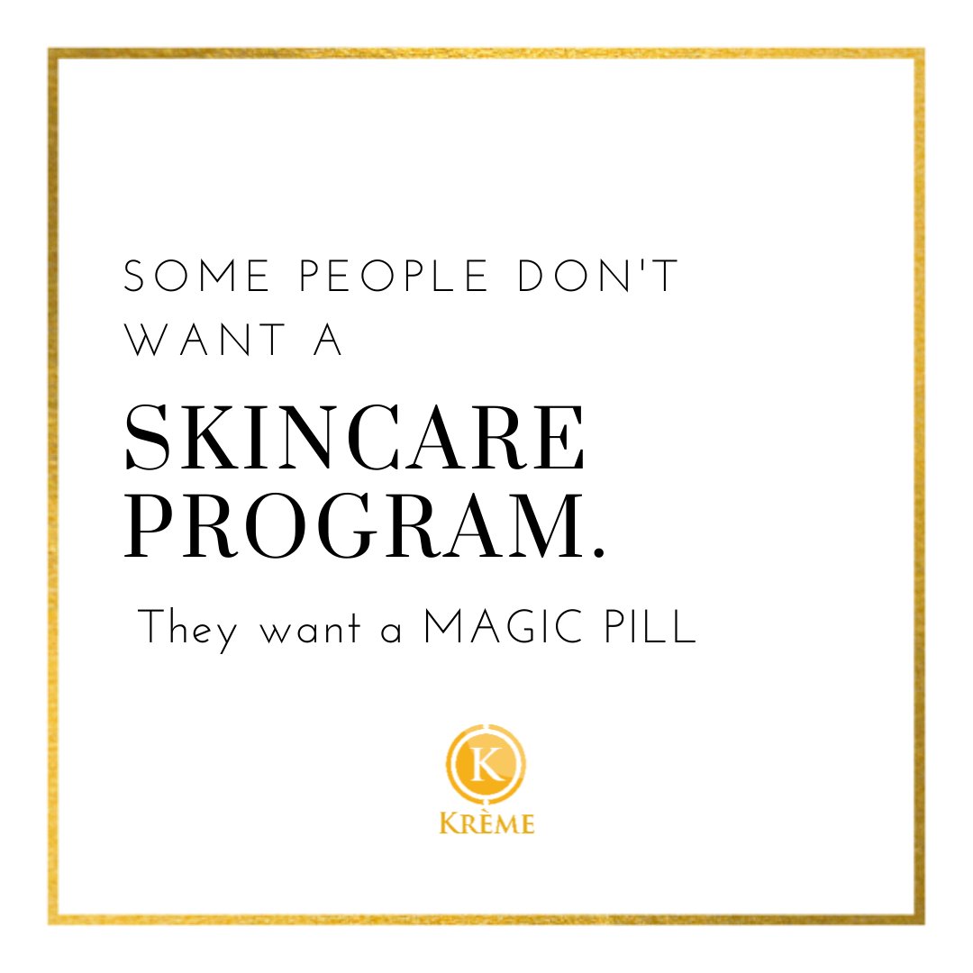 Sorry to break it to you, that doesn't exist. 
If you have questions visit our website 🌍kreme.ng we would love to serve you ❤
#skincare  #esthetician #facialist  #lagosnigeria  
#kremeng #skincareinnigeria #MondayMotivaton #licensed #consistency #thereisnomagic