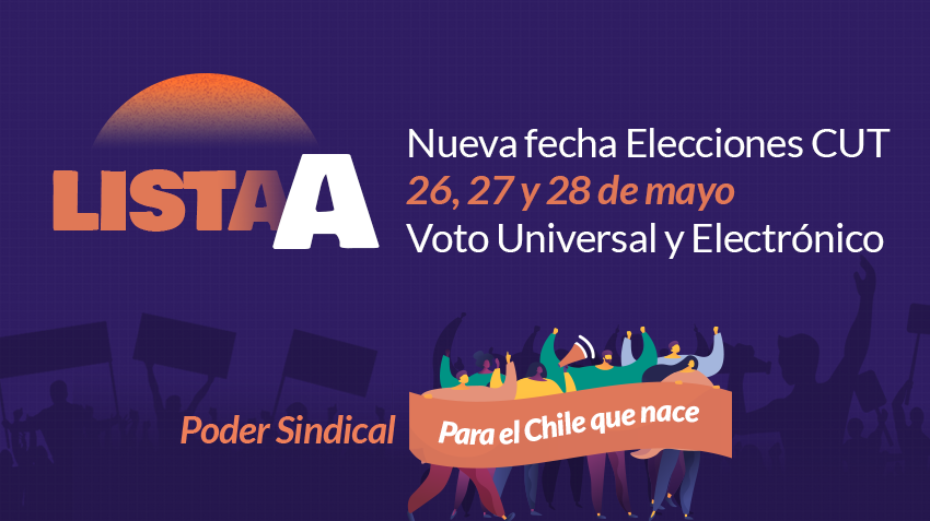 Poder_Sindical_'s tweet photo. 📢 Confirmada la nueva fecha de las #EleccionesCUT para este 26, 27 y 28 de mayo 📅 Todas las y los trabajadores afiliados podrán votar ingresando a https://t.co/tJzc9Ry1v2 

Participa y sigamos construyendo #PoderSindical para el Chile que nace!! 

#VotaListaA
#EleccionesCUT2021 https://t.co/B3wjncCL8H