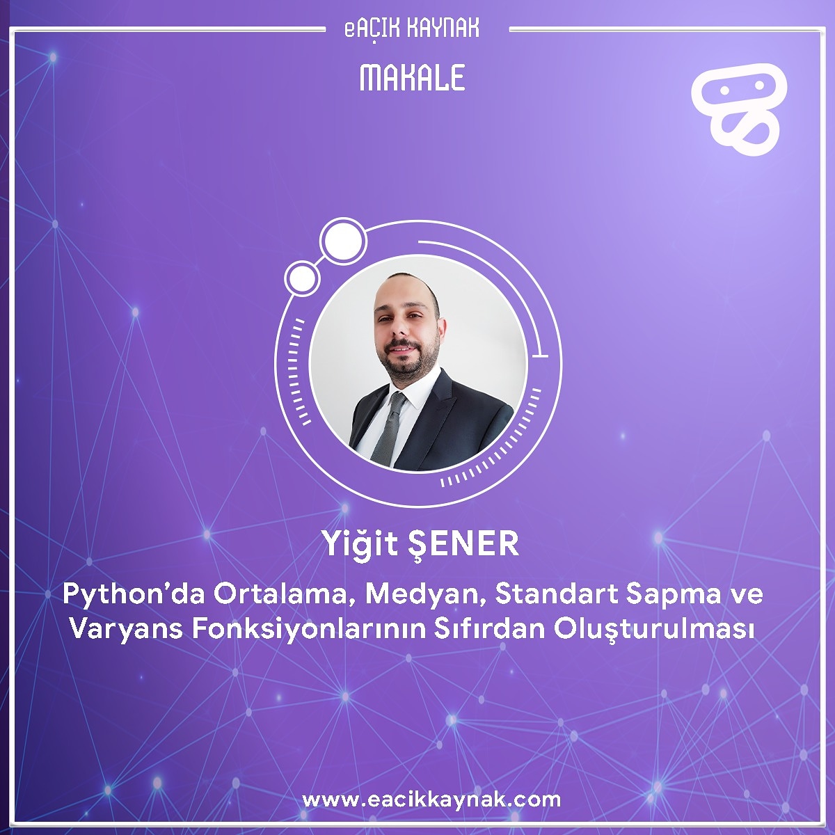 Yiğit Şener 'in ' Python'da Ortalama, Medyan, Standart Sapma ve Varyans Fonksiyonlarının Sıfırdan Oluşturulması ' adlı Makalesi eacikkaynak.com' da.💫

#makale #kariyer #eacikkaynak