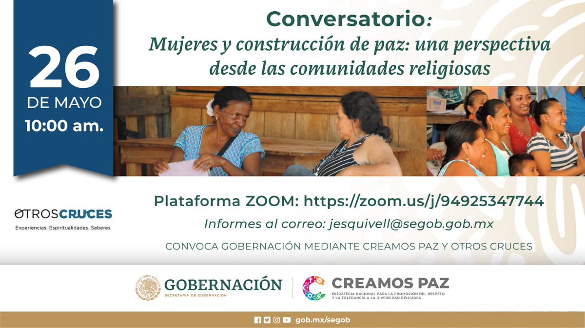 OtrosCruces's tweet image. 🙆🏾‍♀️Les invitamos al conversatorio "Mujeres y construcción de paz: una perspectiva desde las comunidades religiosas", con la participación de @ariannevanandel.🙆🏾‍♀️

👉 Este 26 de mayo a las 10 am (MEX), 
👉 Por medio de Zoom: zoom.us/j/94925347744
👉 Info a jesquivell@segob.gob.mx