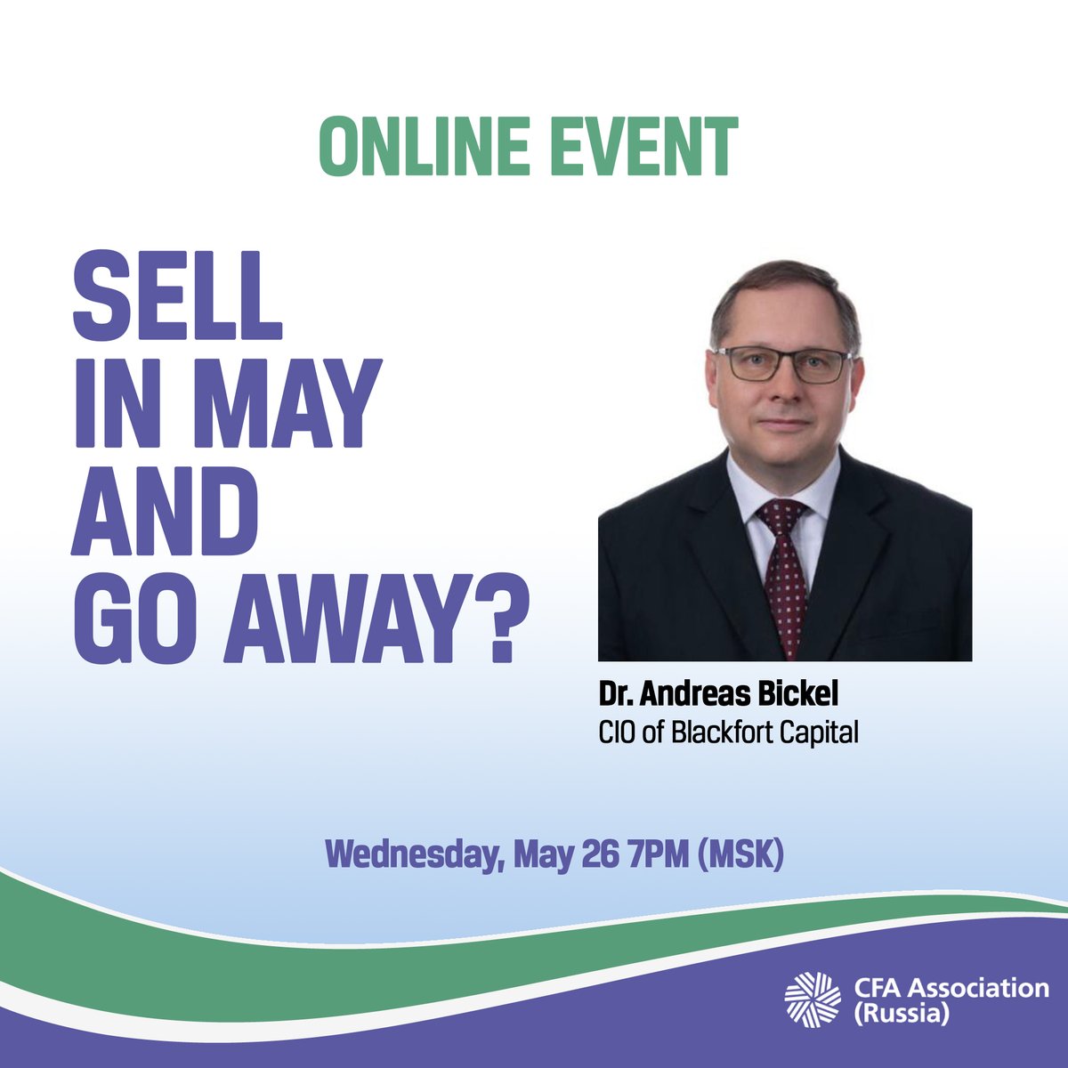 This Wednesday, May 26th, CFA Association Russia is inviting Dr. Andreas Bickel (CIO of Blackfort Capital) for a regular update on the current state of the global financial markets.

Live webcast will start at 7 PM (MSK). Registration: event.cfarussia.org/finmarketmay20…